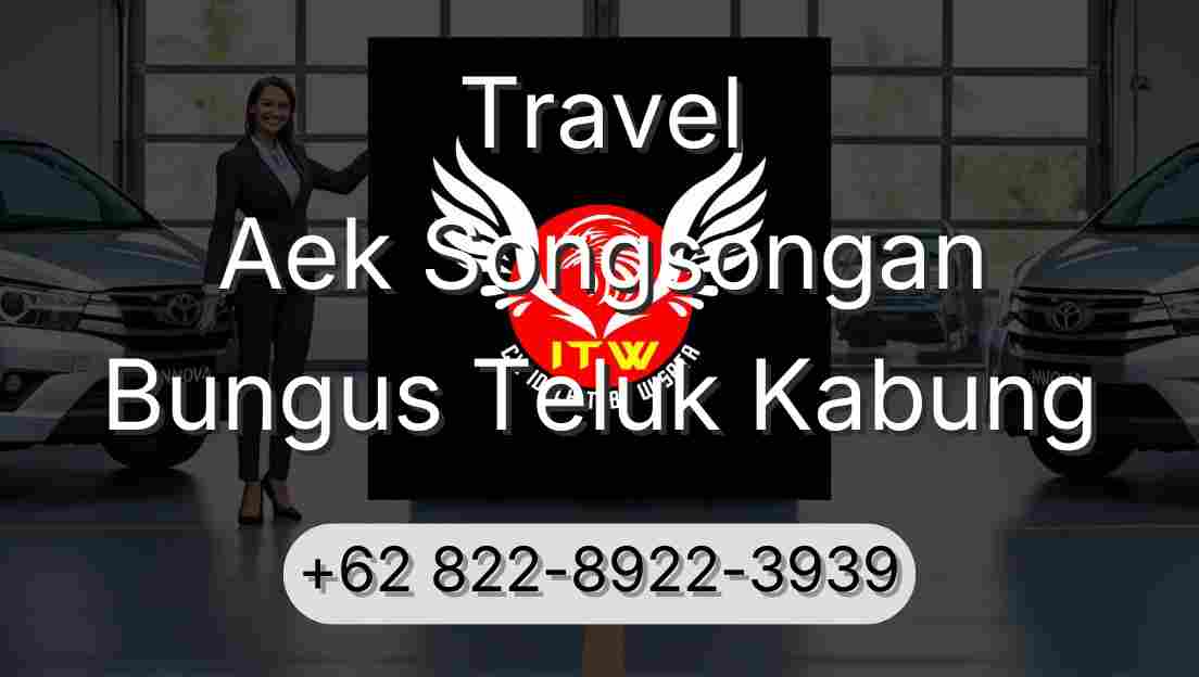 Travel Aek Songsongan Bungus Teluk Kabung