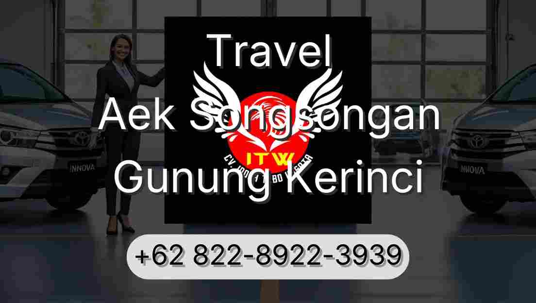 Travel Aek Songsongan Gunung Kerinci