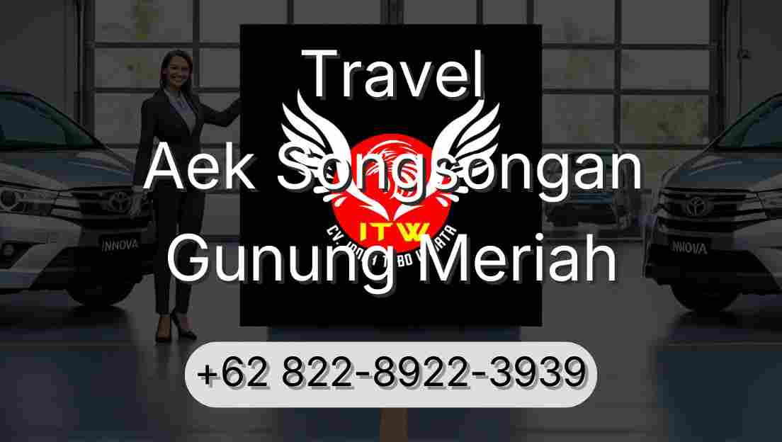 Travel Aek Songsongan Gunung Meriah