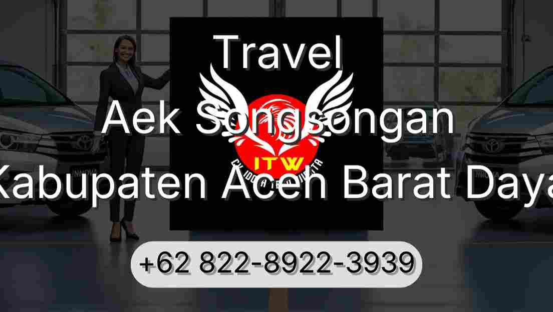 Travel Aek Songsongan Kabupaten Aceh Barat Daya