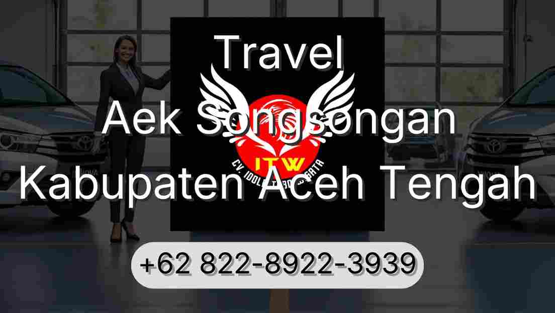 Travel Aek Songsongan Kabupaten Aceh Tengah