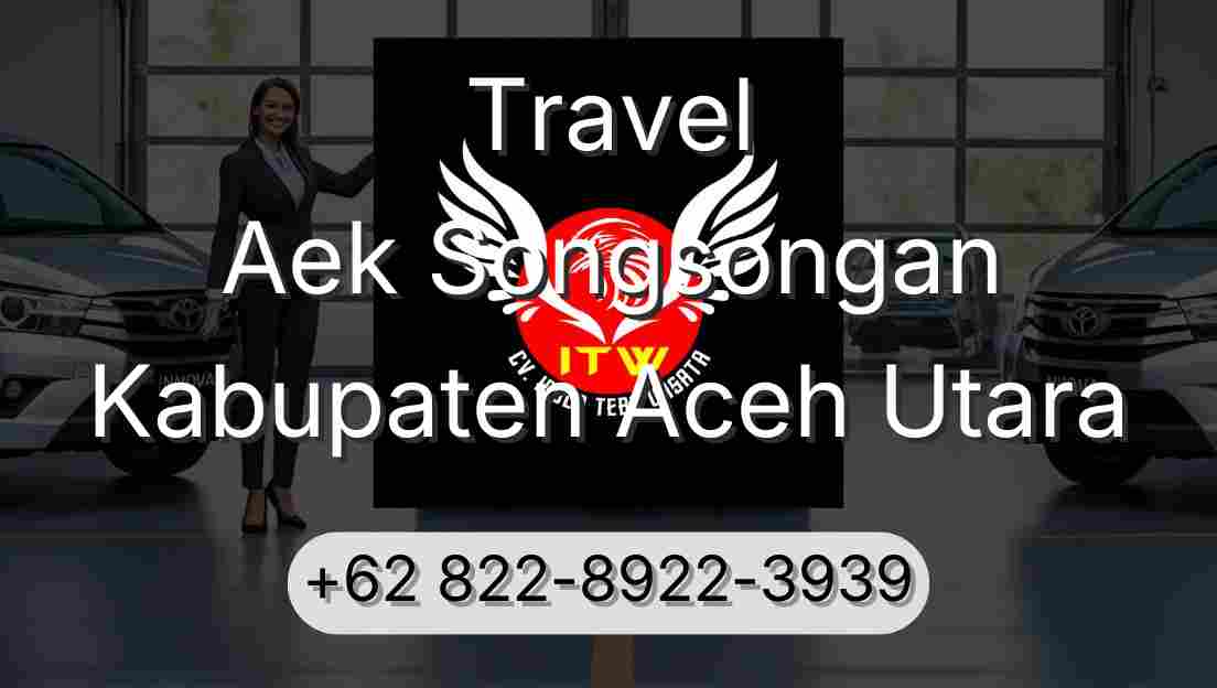 Travel Aek Songsongan Kabupaten Aceh Utara