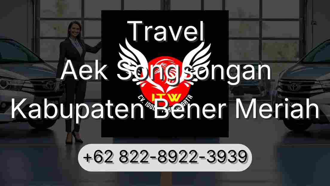 Travel Aek Songsongan Kabupaten Bener Meriah