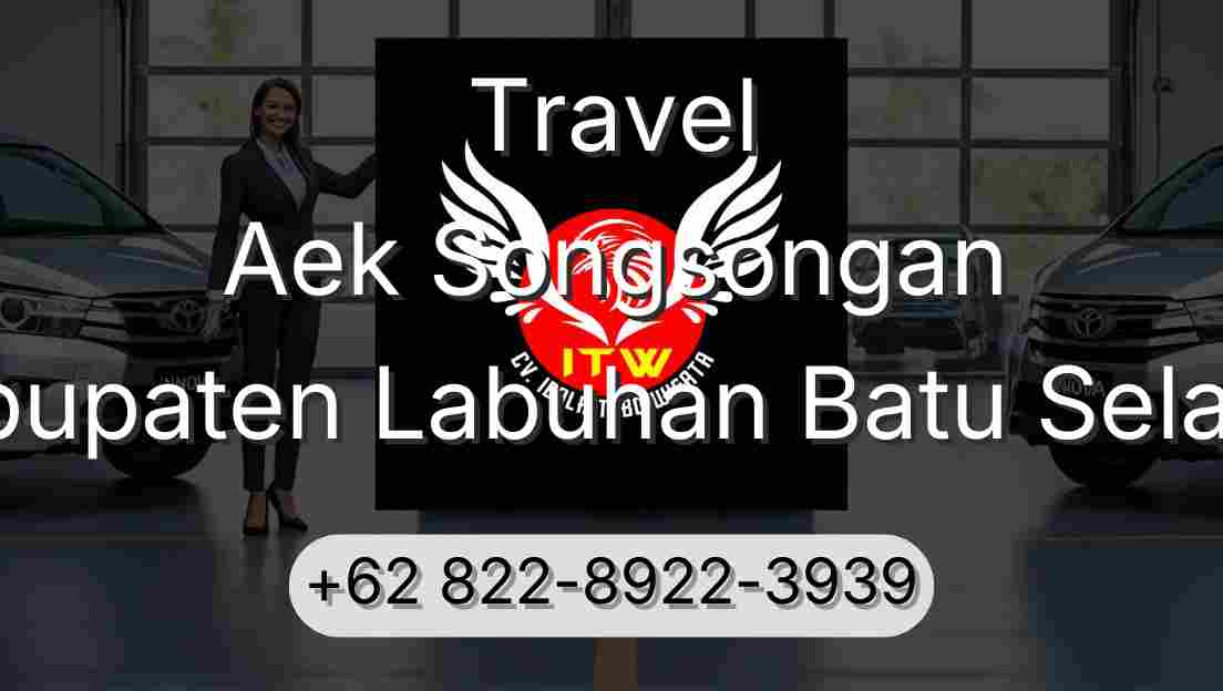 Travel Aek Songsongan Kabupaten Labuhan Batu Selatan