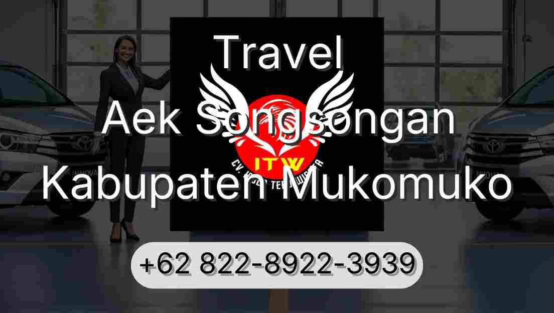 Travel Aek Songsongan Kabupaten Mukomuko