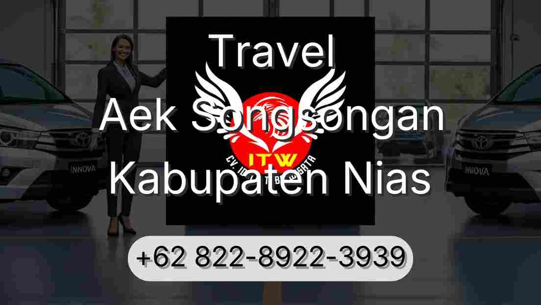 Travel Aek Songsongan Kabupaten Nias