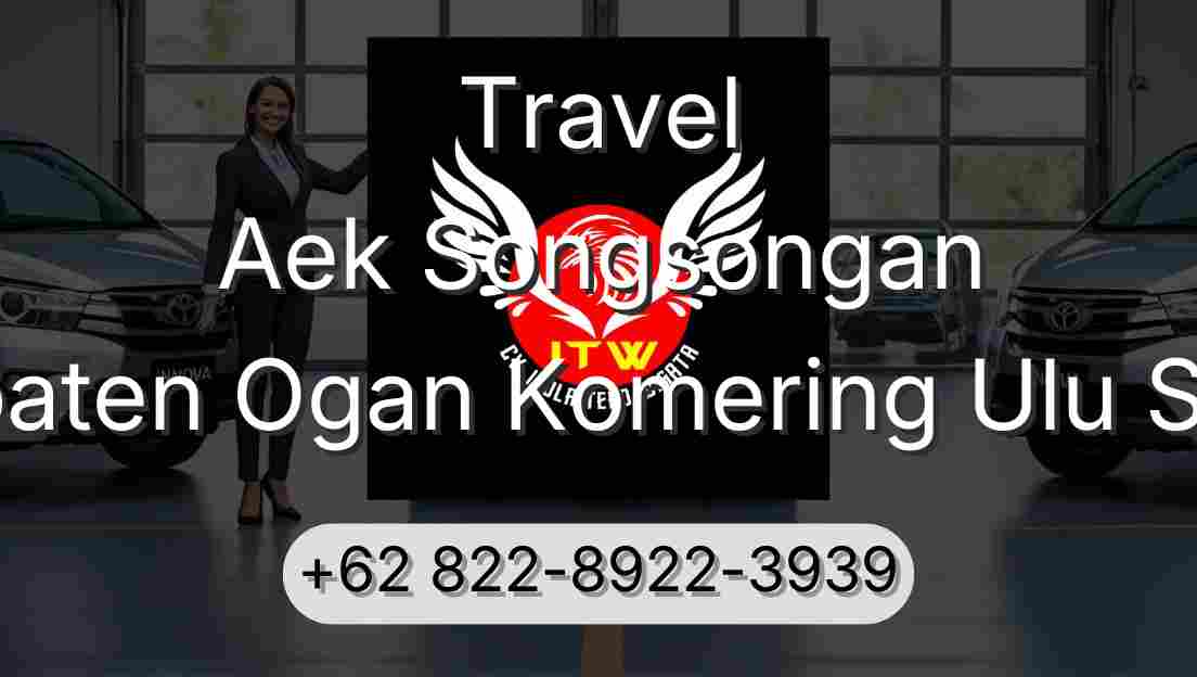 Travel Aek Songsongan Kabupaten Ogan Komering Ulu Selatan