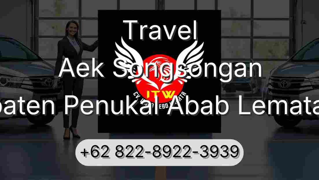 Travel Aek Songsongan Kabupaten Penukal Abab Lematang Ilir