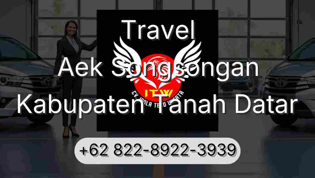 Travel Aek Songsongan Kabupaten Tanah Datar
