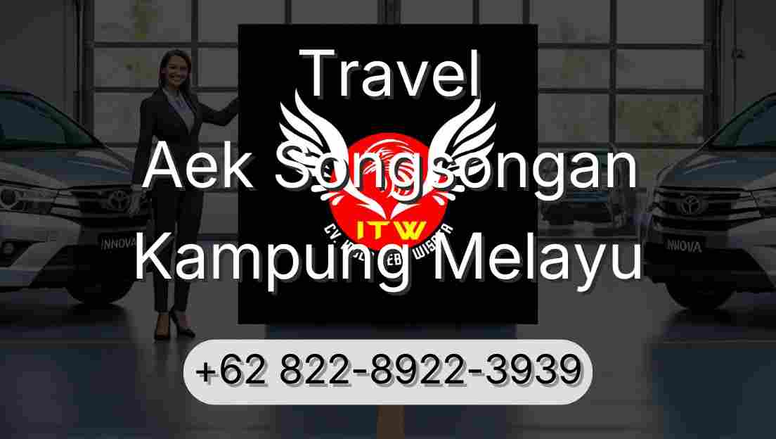 Travel Aek Songsongan Kampung Melayu