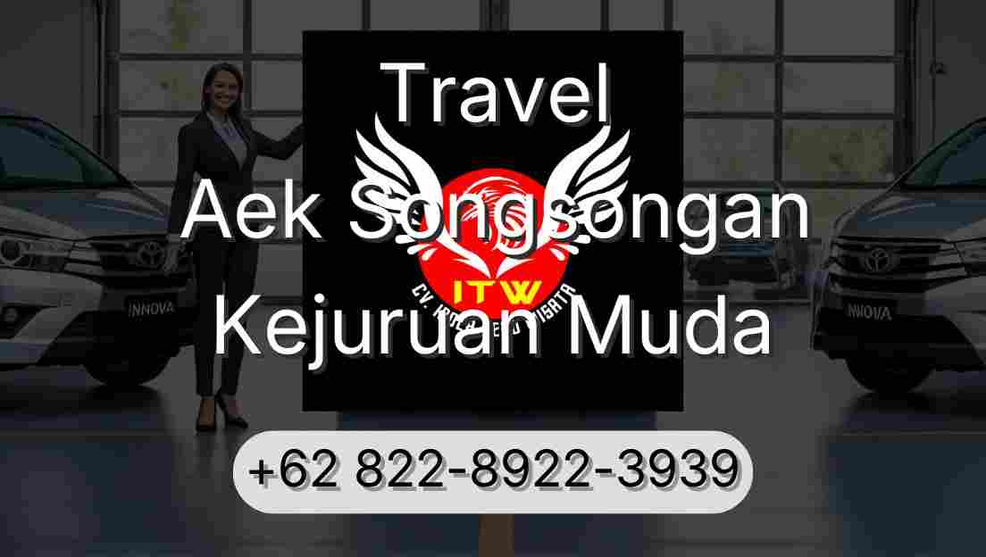 Travel Aek Songsongan Kejuruan Muda