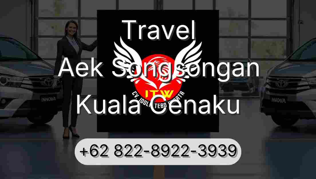 Travel Aek Songsongan Kuala Cenaku