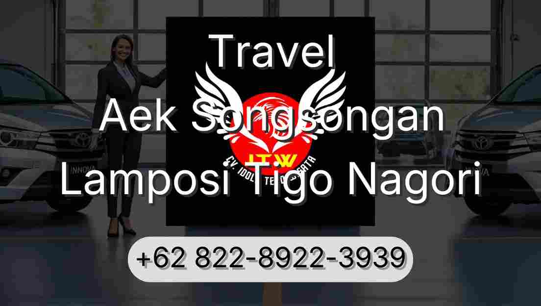 Travel Aek Songsongan Lamposi Tigo Nagori