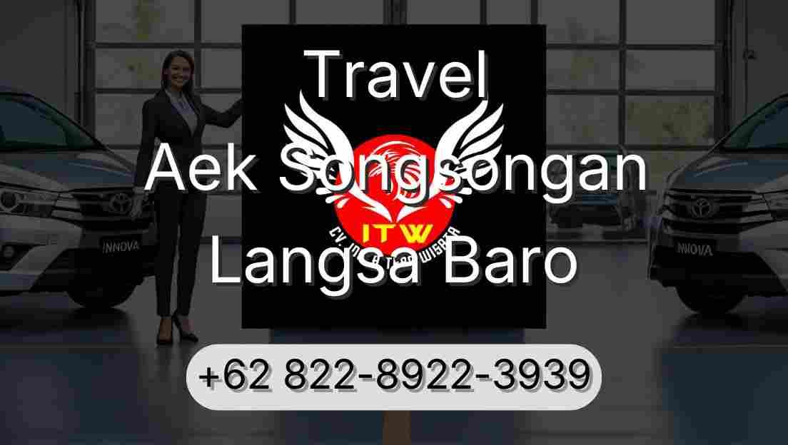 Travel Aek Songsongan Langsa Baro