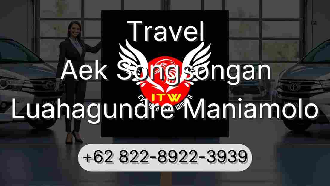 Travel Aek Songsongan Luahagundre Maniamolo