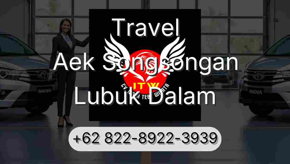 Travel Aek Songsongan Lubuk Dalam