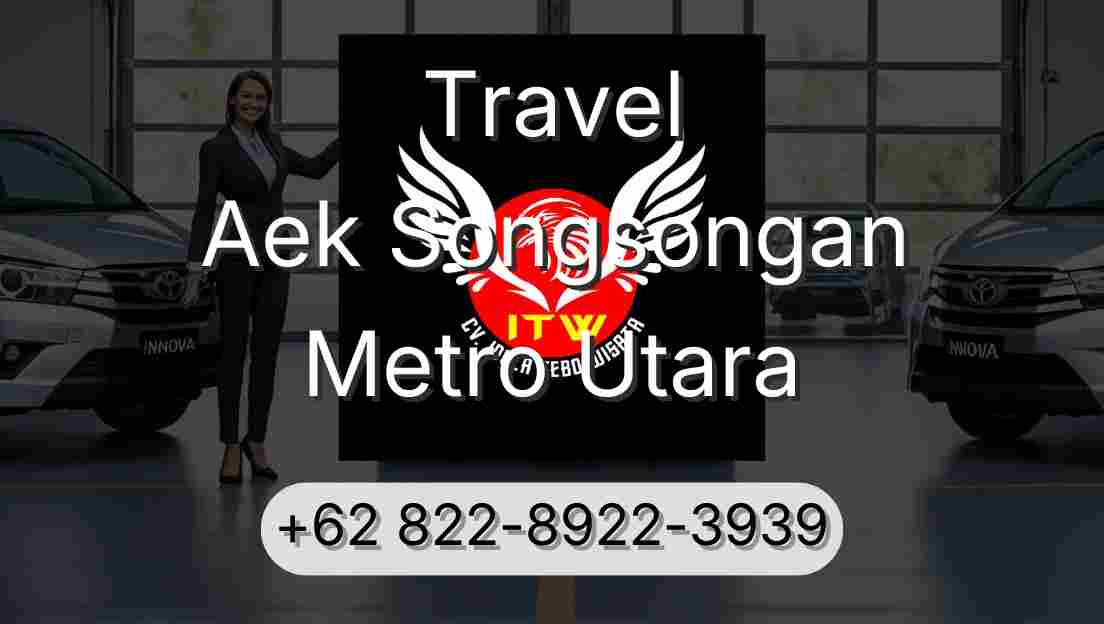 Travel Aek Songsongan Metro Utara