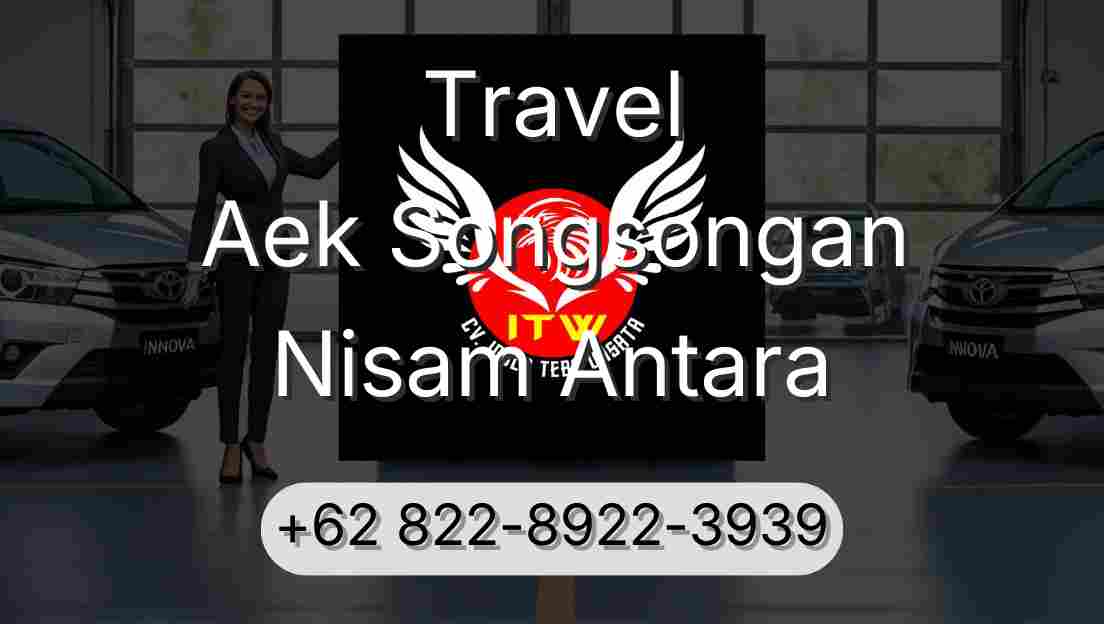 Travel Aek Songsongan Nisam Antara