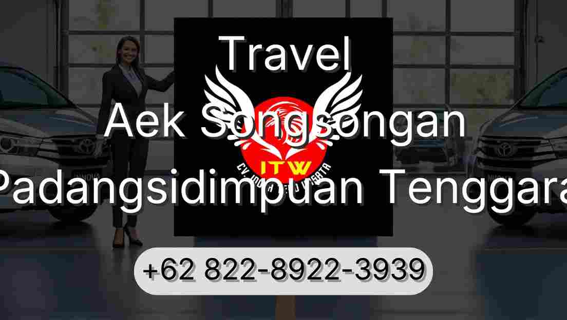 Travel Aek Songsongan Padangsidimpuan Tenggara