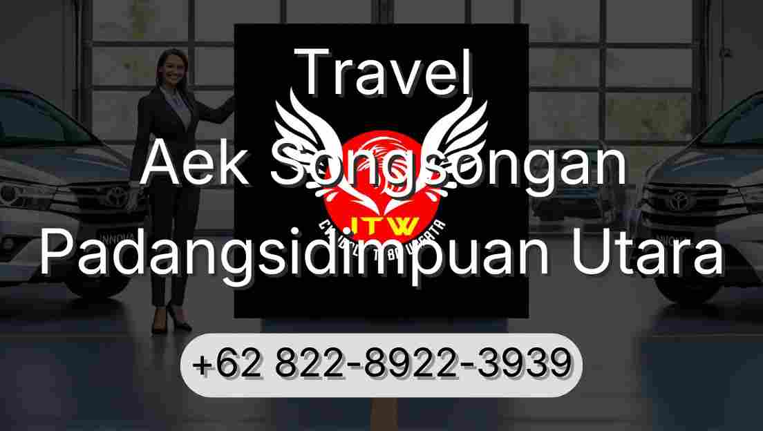 Travel Aek Songsongan Padangsidimpuan Utara