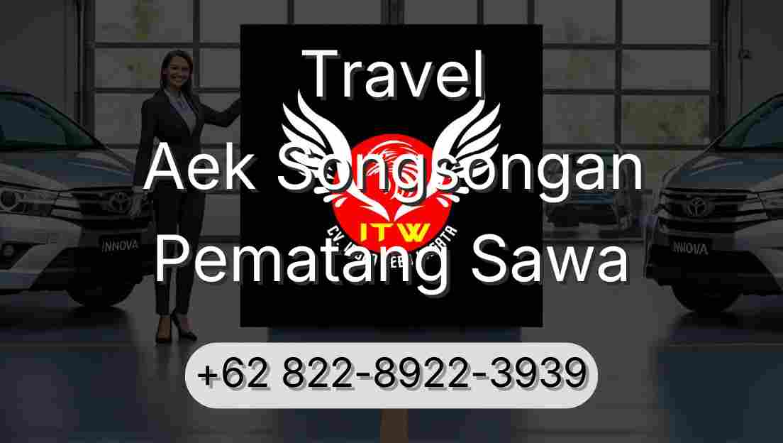 Travel Aek Songsongan Pematang Sawa