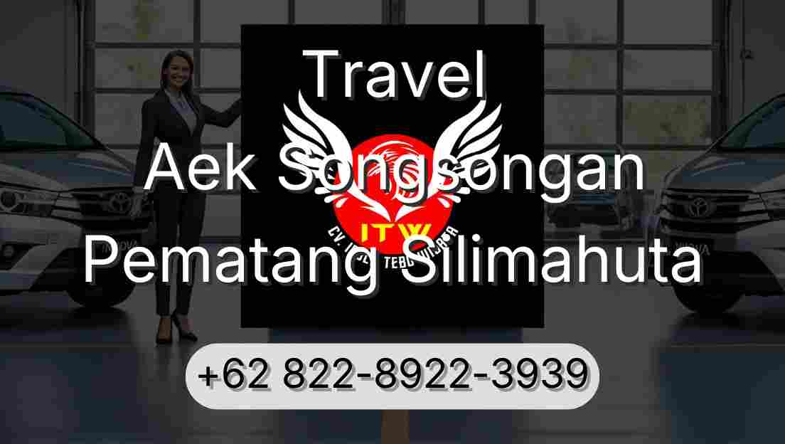 Travel Aek Songsongan Pematang Silimahuta