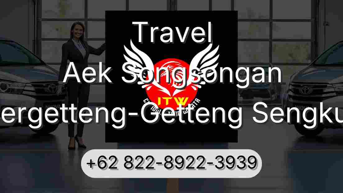 Travel Aek Songsongan Pergetteng-Getteng Sengkut