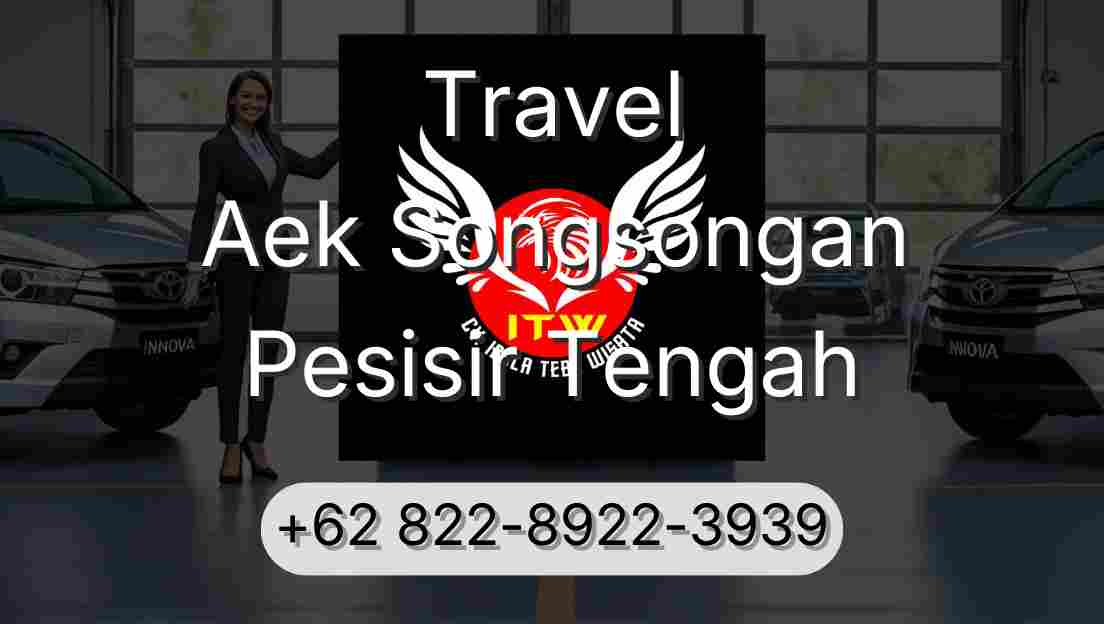 Travel Aek Songsongan Pesisir Tengah