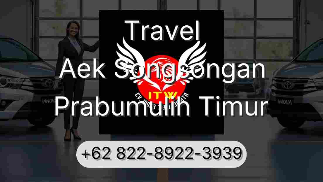 Travel Aek Songsongan Prabumulih Timur
