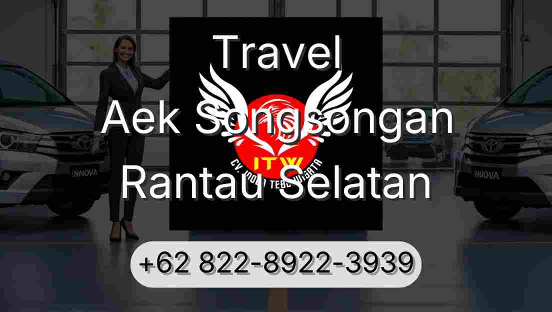 Travel Aek Songsongan Rantau Selatan
