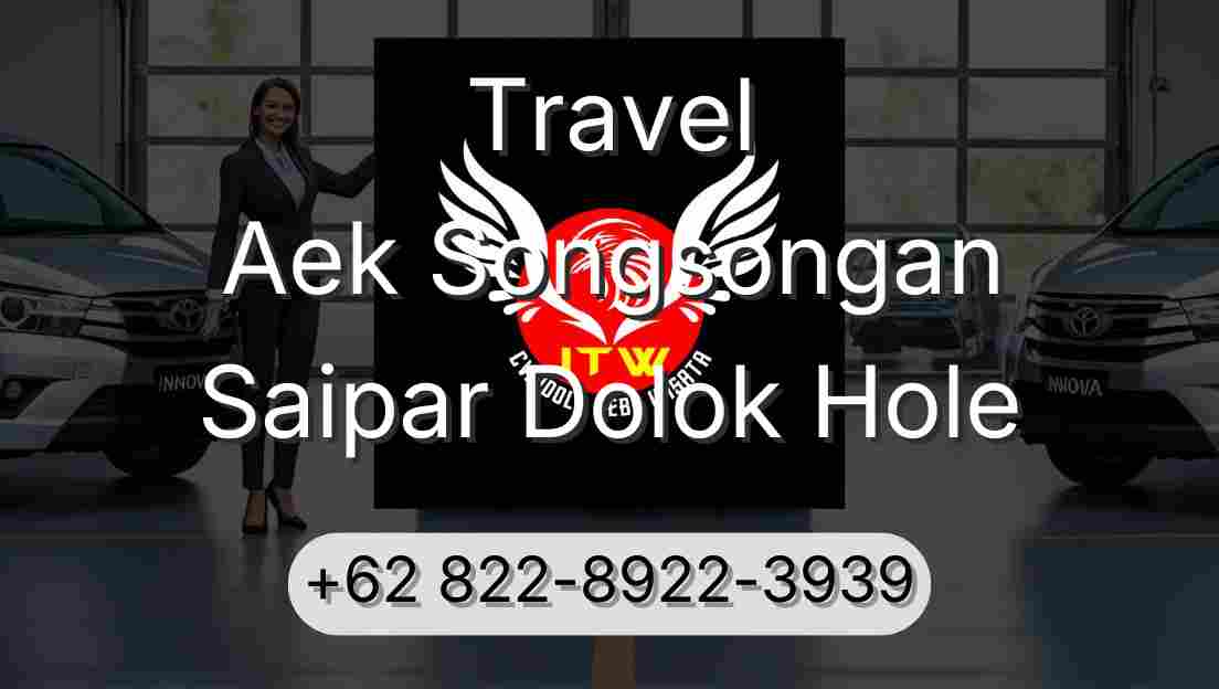 Travel Aek Songsongan Saipar Dolok Hole
