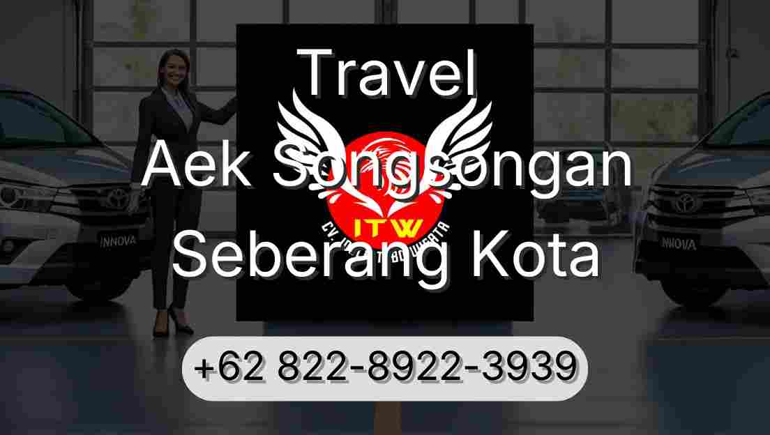 Travel Aek Songsongan Seberang Kota
