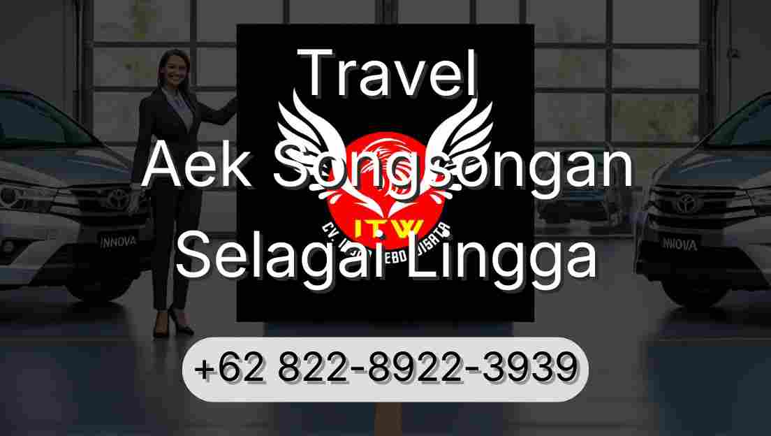 Travel Aek Songsongan Selagai Lingga