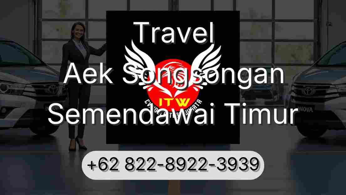 Travel Aek Songsongan Semendawai Timur