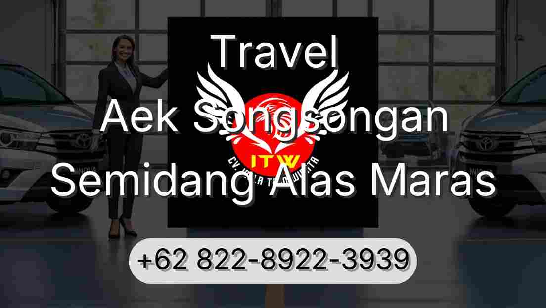 Travel Aek Songsongan Semidang Alas Maras