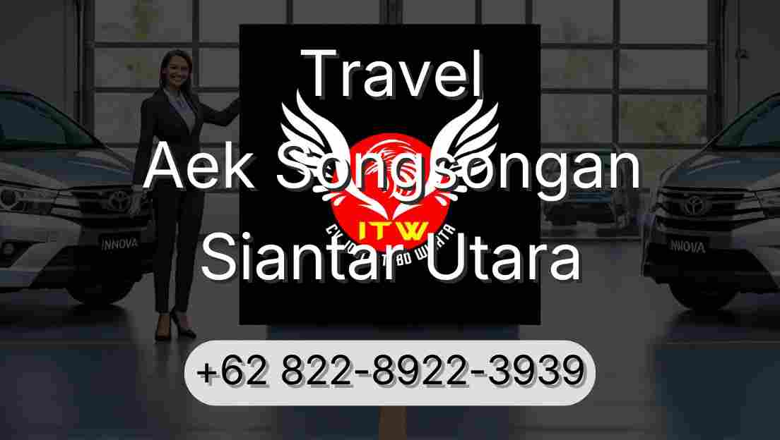 Travel Aek Songsongan Siantar Utara