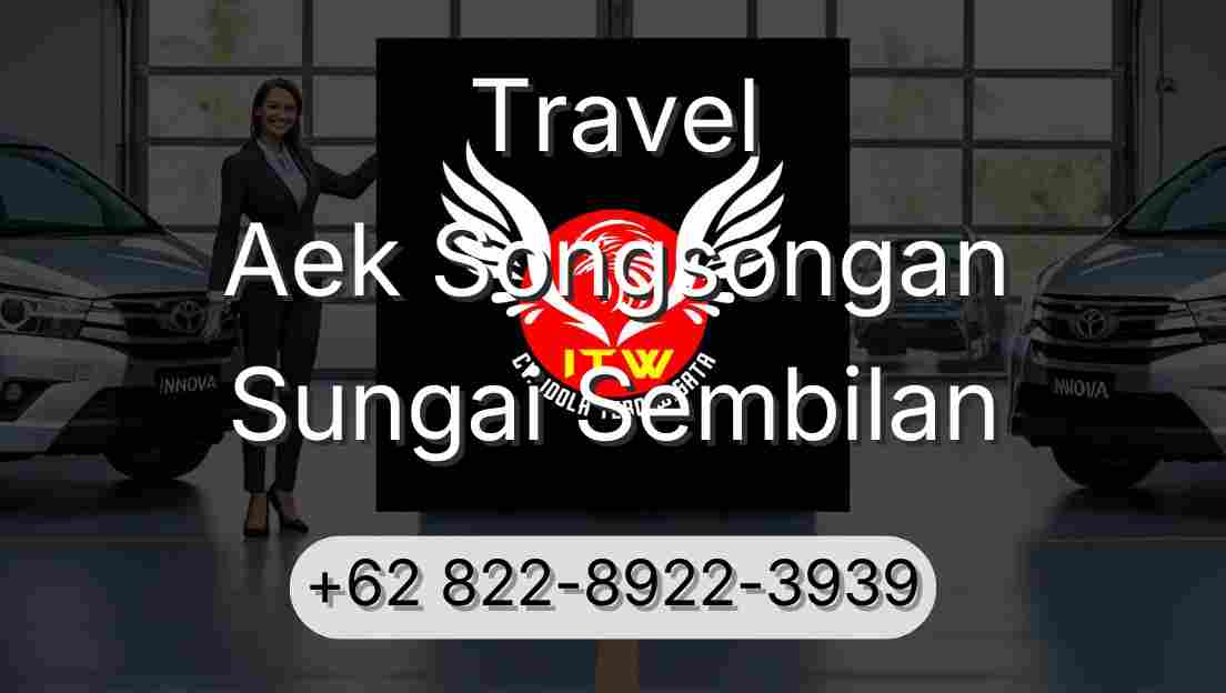 Travel Aek Songsongan Sungai Sembilan
