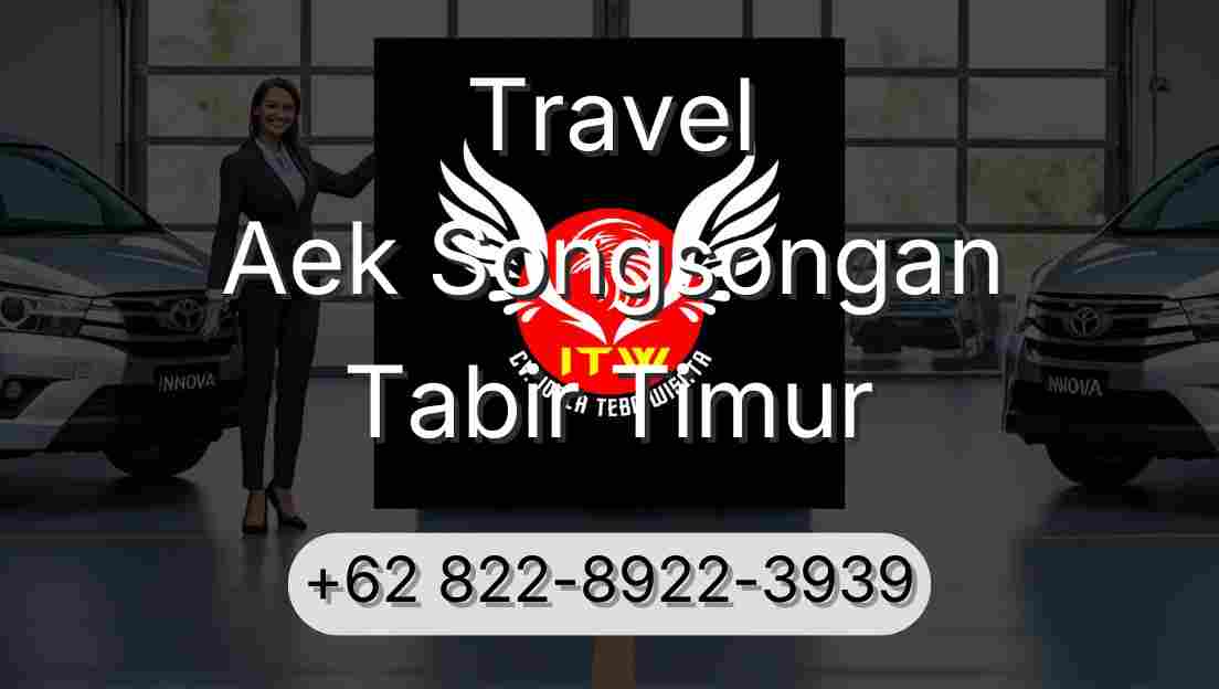 Travel Aek Songsongan Tabir Timur