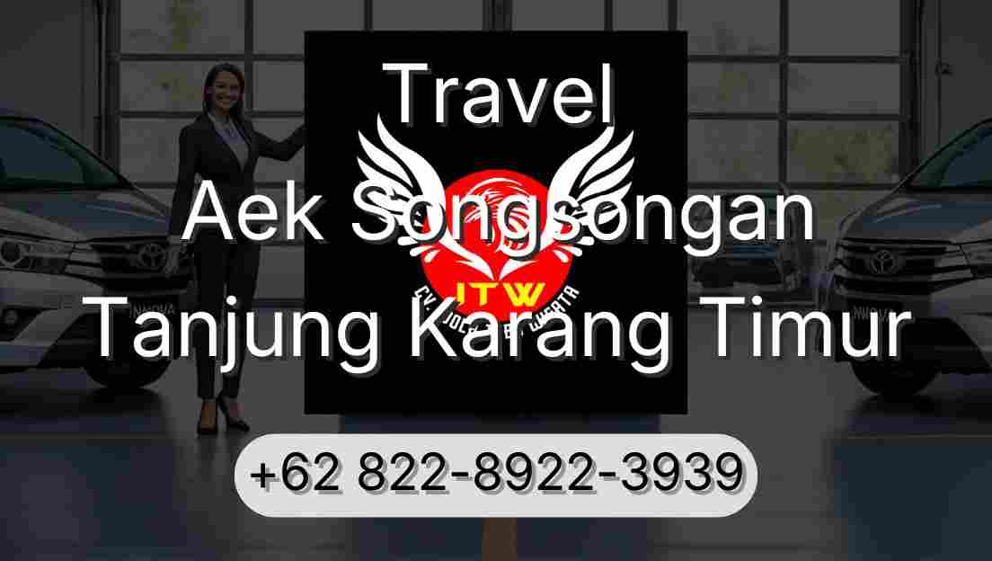 Travel Aek Songsongan Tanjung Karang Timur