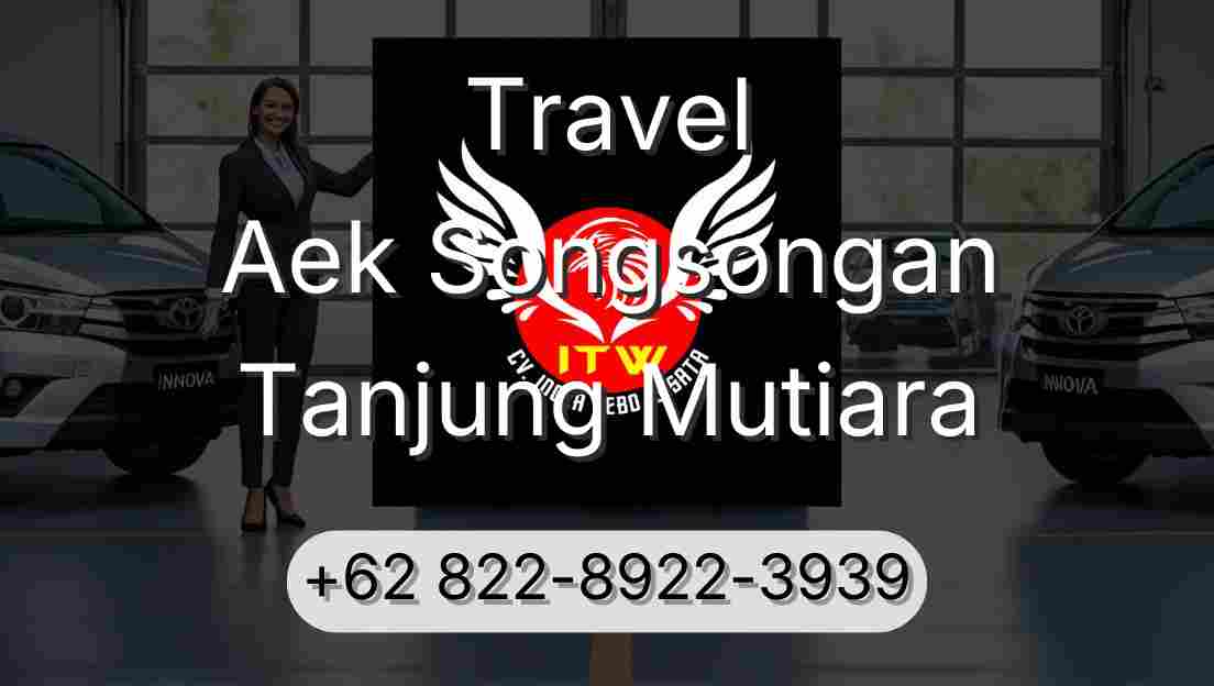 Travel Aek Songsongan Tanjung Mutiara