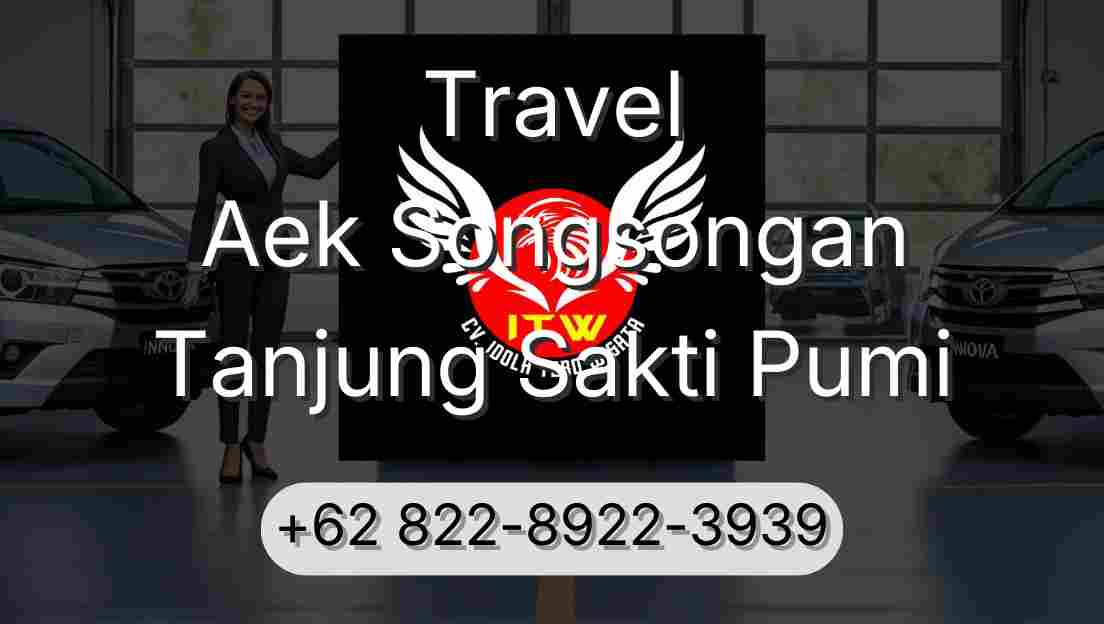Travel Aek Songsongan Tanjung Sakti Pumi