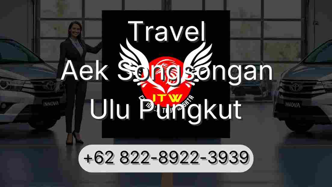 Travel Aek Songsongan Ulu Pungkut