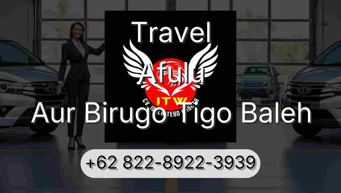 Travel Afulu Aur Birugo Tigo Baleh