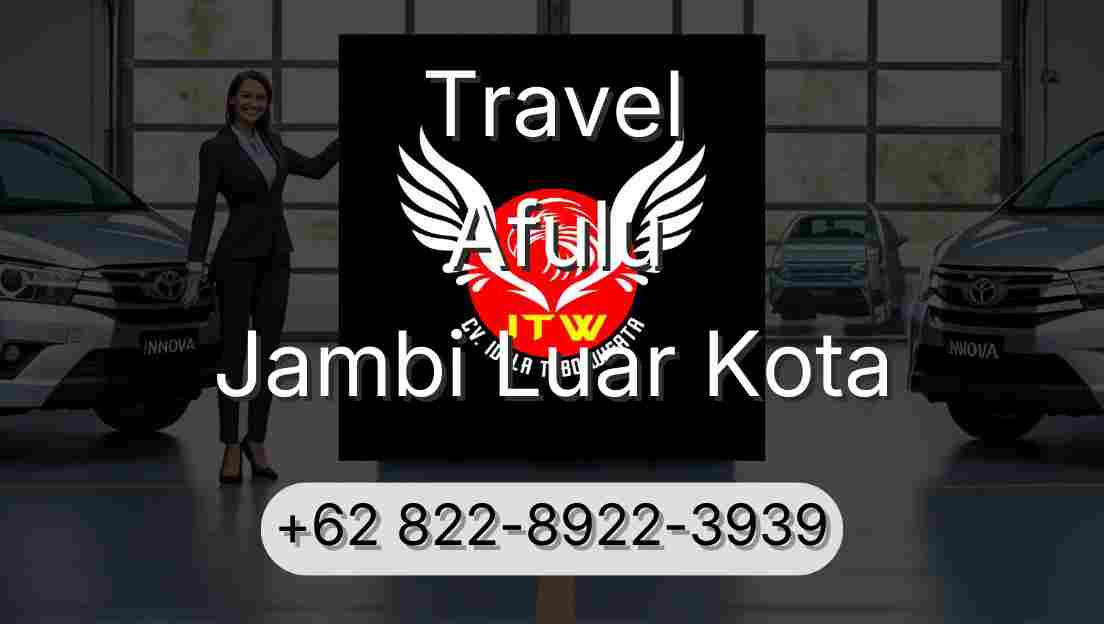 Travel Afulu Jambi Luar Kota