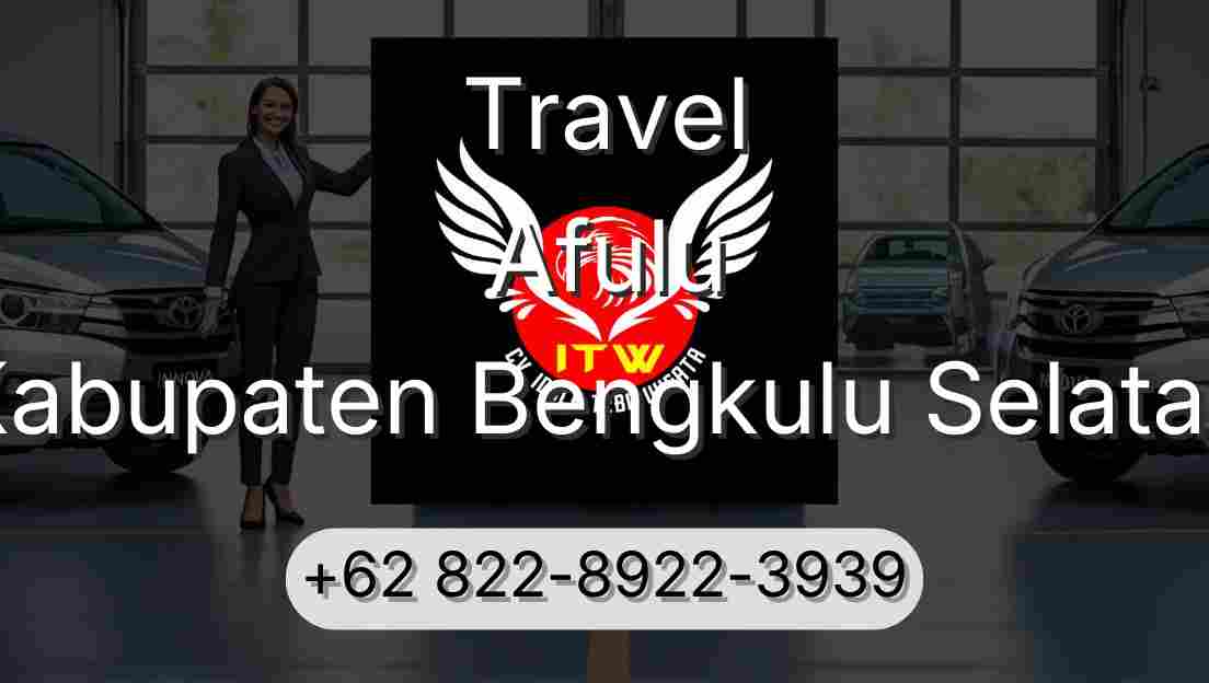 Travel Afulu Kabupaten Bengkulu Selatan