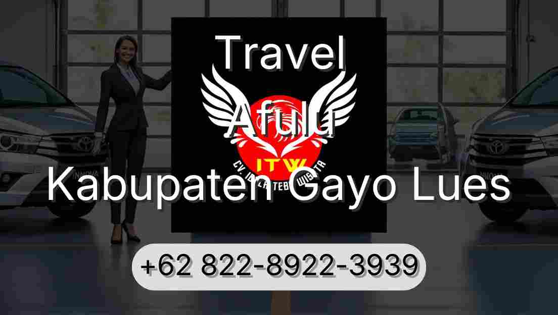 Travel Afulu Kabupaten Gayo Lues