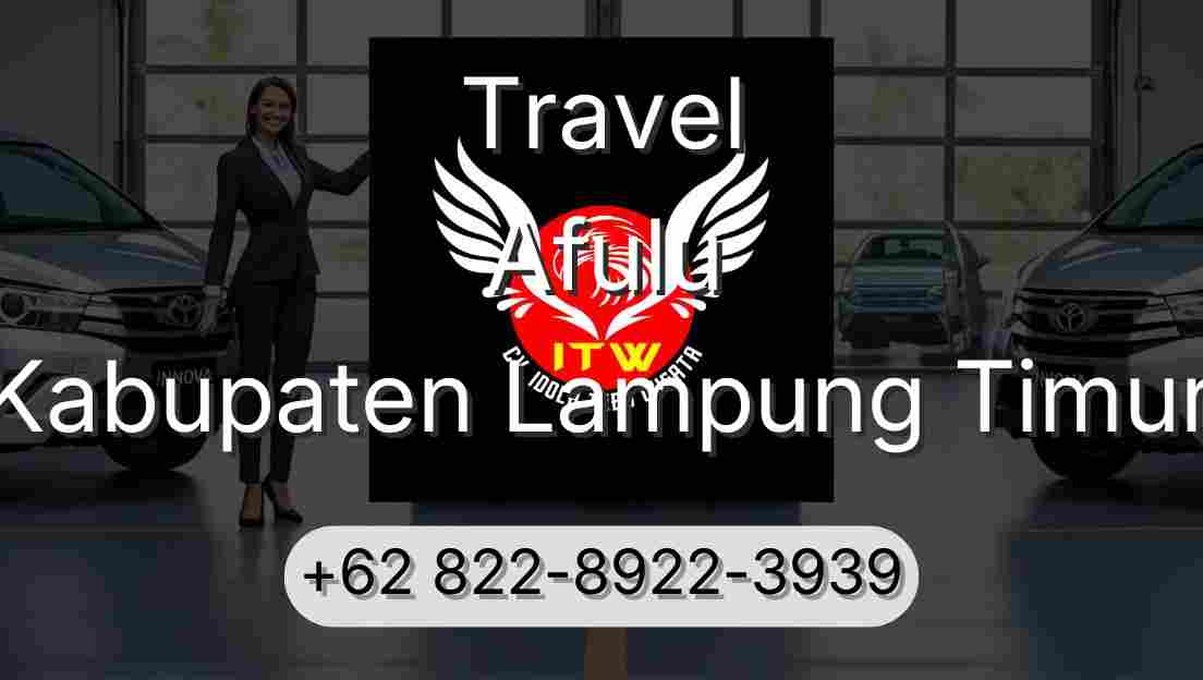 Travel Afulu Kabupaten Lampung Timur
