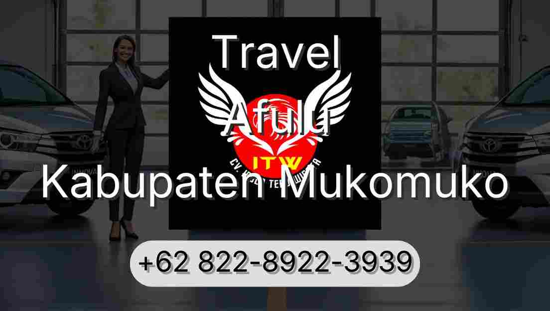 Travel Afulu Kabupaten Mukomuko