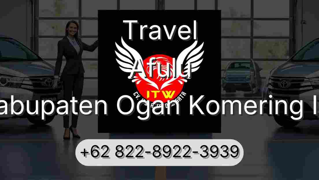 Travel Afulu Kabupaten Ogan Komering Ilir