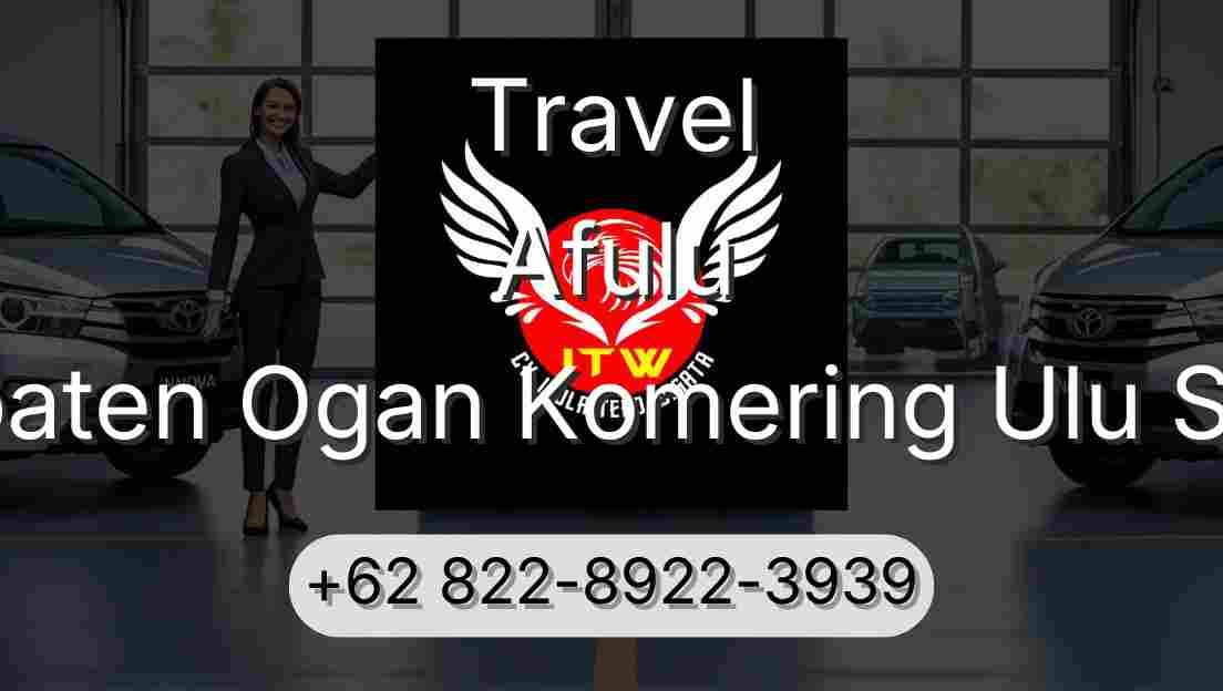 Travel Afulu Kabupaten Ogan Komering Ulu Selatan